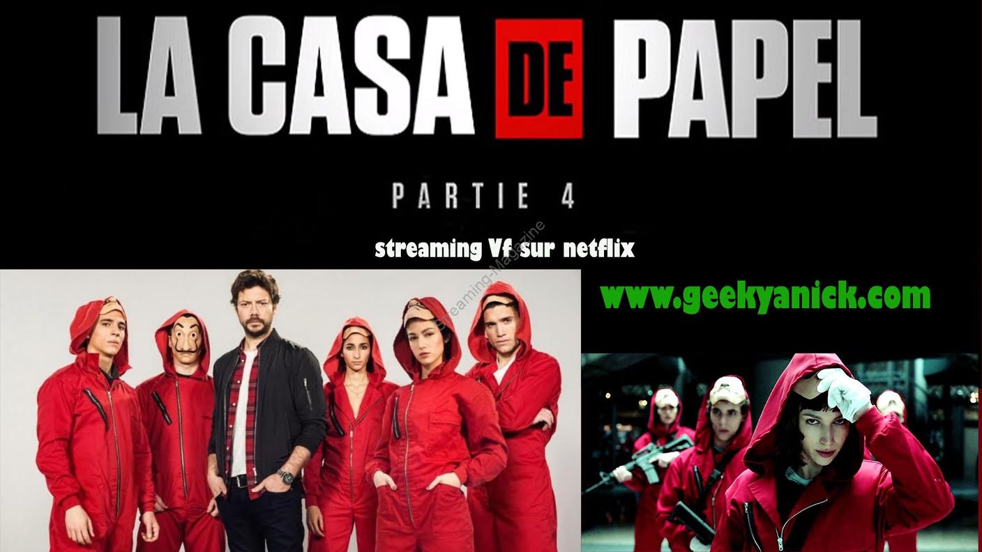 La Casa de Papel saison 4 : comment regarder sur Netflix ?
